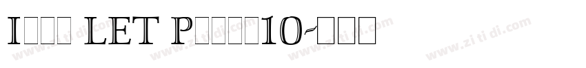 Iris LET Plain10字体转换